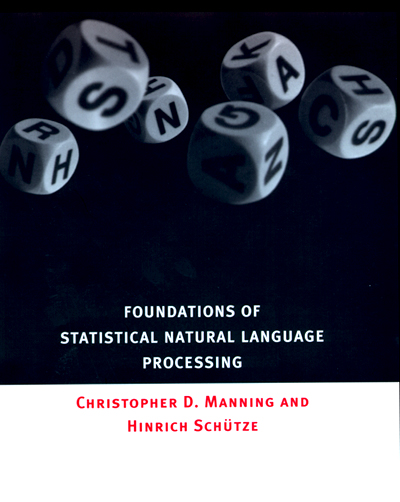 Manning and Schuetze - Foundations of Statistical Natural Language Processing